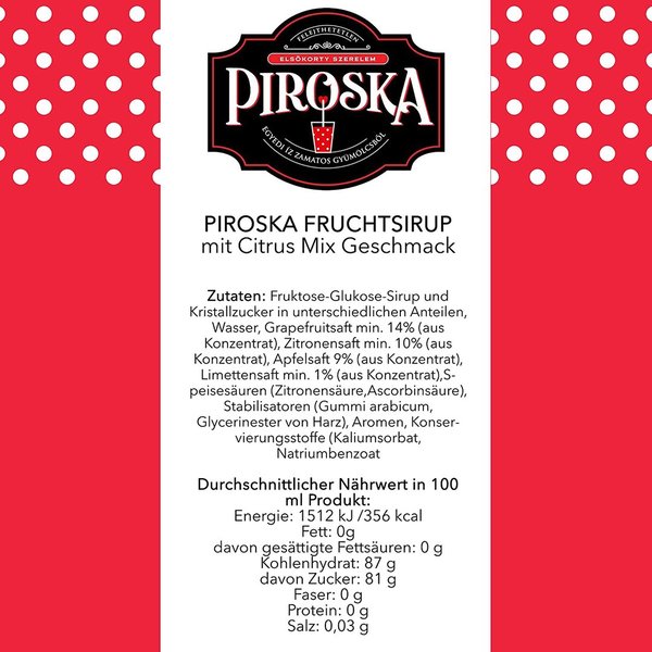Piroska Sirup Citrus Mix 700ml MHD: 02.09.2022